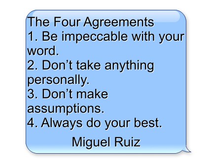 The Four Agreements Be Impeccable With Your Word Quozio