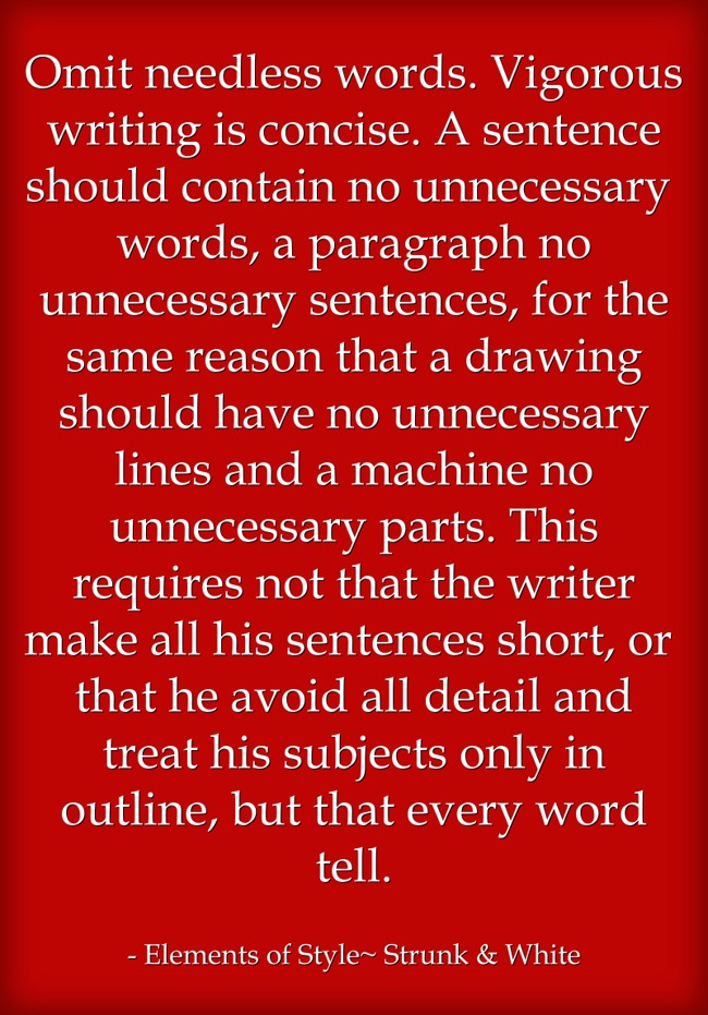 Omit Needless Words Vigorous Writing Is Concise A Quozio