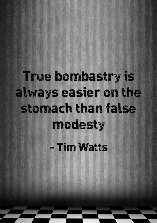 true-bombastry-is-always-easier-on-the-stomach-than-false-quozio