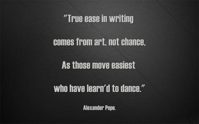 True Ease In Writing Comes From Art Not Chance As Those Quozio true-ease-in-writing-comes-from-art-not-chance-as-those-quozio