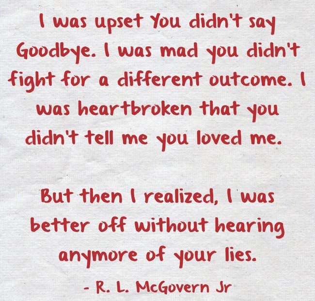 I was upset You didn't say Goodbye. I was mad you didn't - Quozio