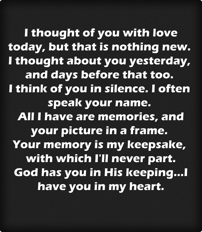 I thought of you with love today, but that is nothing new. - Quozio