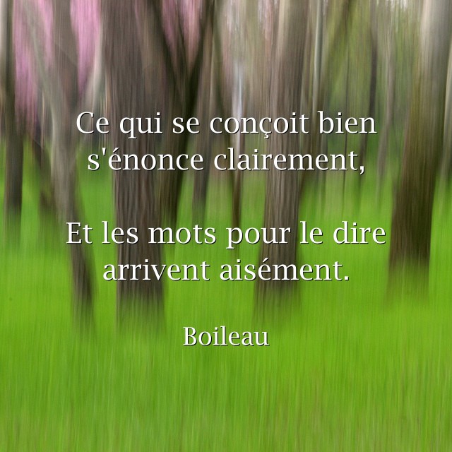 Ce Qui Se Concoit Bien S Enonce Clairement