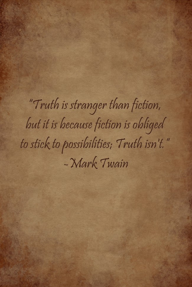 truth-is-stranger-than-fiction-but-it-is-because-fiction-quozio