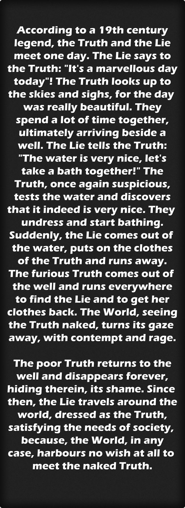 According to a 19th century legend, the Truth and the Lie - Quozio