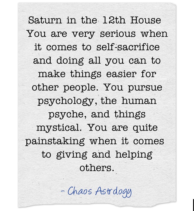 Saturn in the 12th House You are very serious when it comes - Quozio