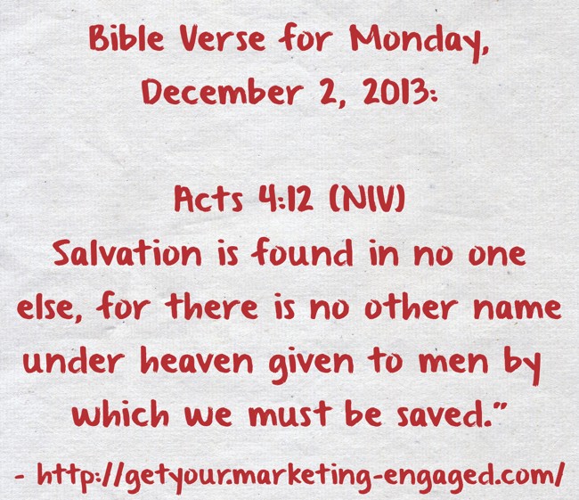 Bible Verse For Monday December 2 13 Acts 4 12 Niv Quozio