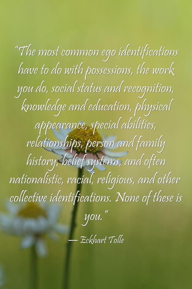 “The most common ego identifications have to do with - Quozio