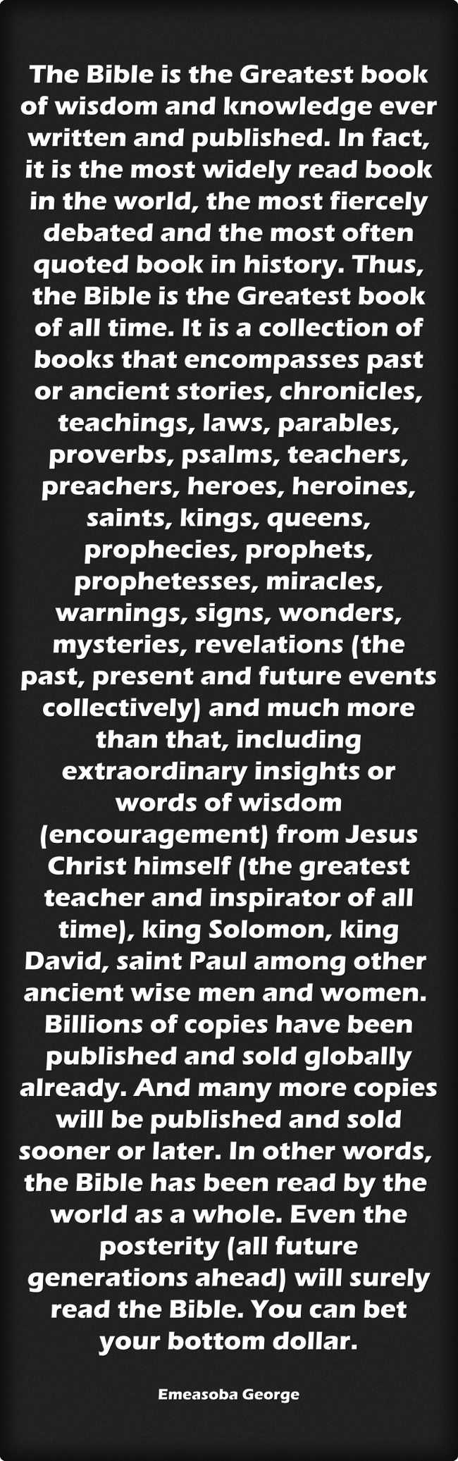 The Bible Is The Greatest Book Of Wisdom And Knowledge Ever Quozio The bible is the greatest book of wisdom and knowledge ever quozio