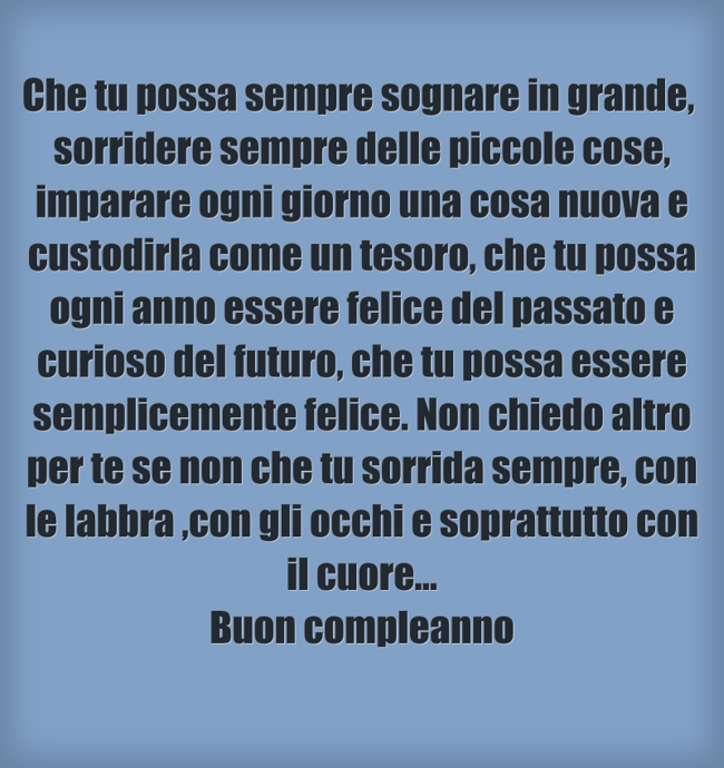 Che Tu Possa Sempre Sognare In Grande