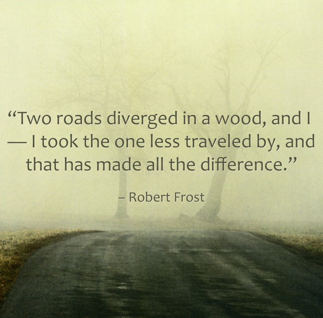 “Two roads diverged in a wood, and I — I took the one less - Quozio