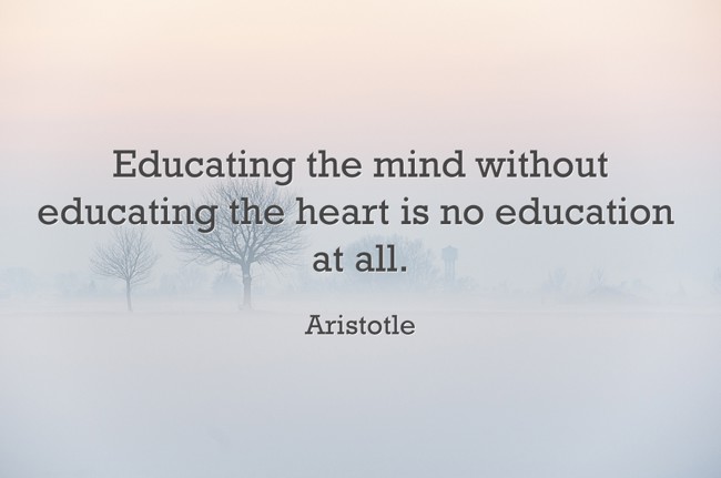 Educating the mind without educating the heart is no - Quozio