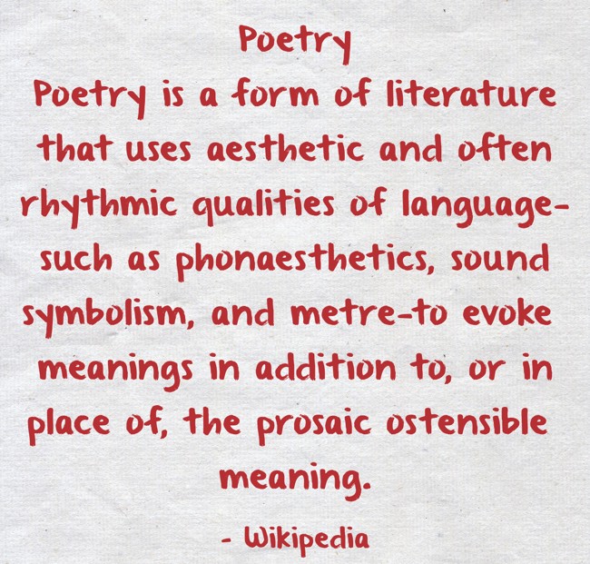 Poetry Poetry is a form of literature that uses aesthetic - Quozio