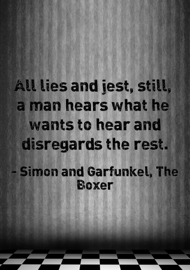 All Lies And Jest Still A Man Hears What He Wants To Hear Quozio   All Lies And Jest Still A Man Hears What He Wants To Hear 