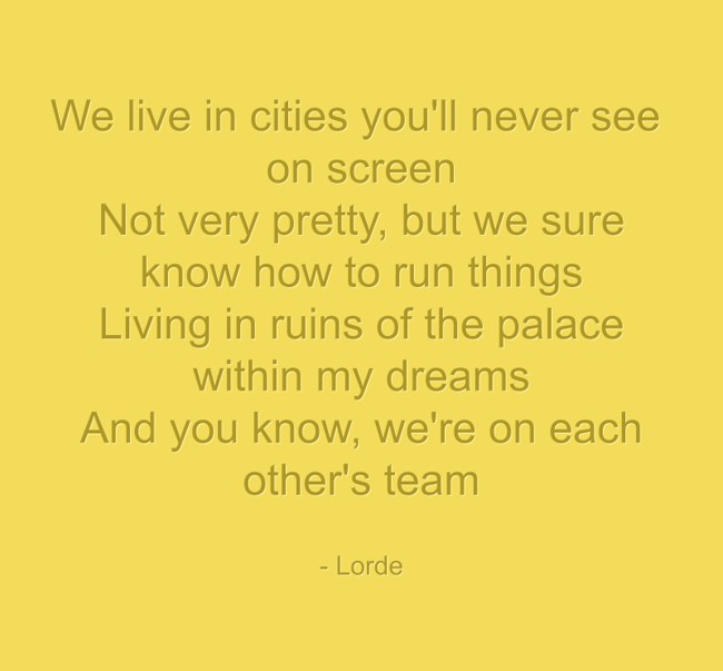 We live in cities you'll never see on screen Not very Quozio We live in cities you'll never see on screen Not very Quozio
