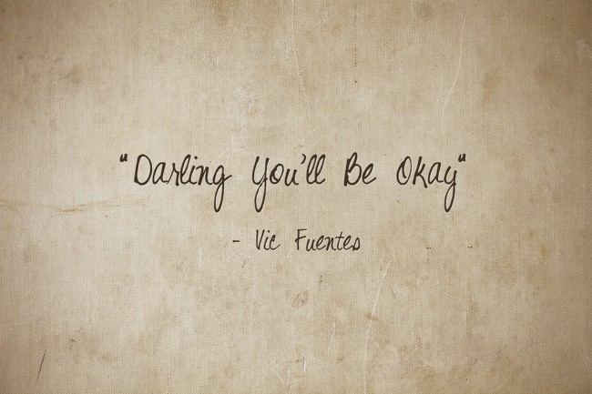 i will call you darling and everything will be okay