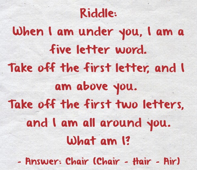Riddle When I Am Under You I Am A Five Letter Word Take Quozio