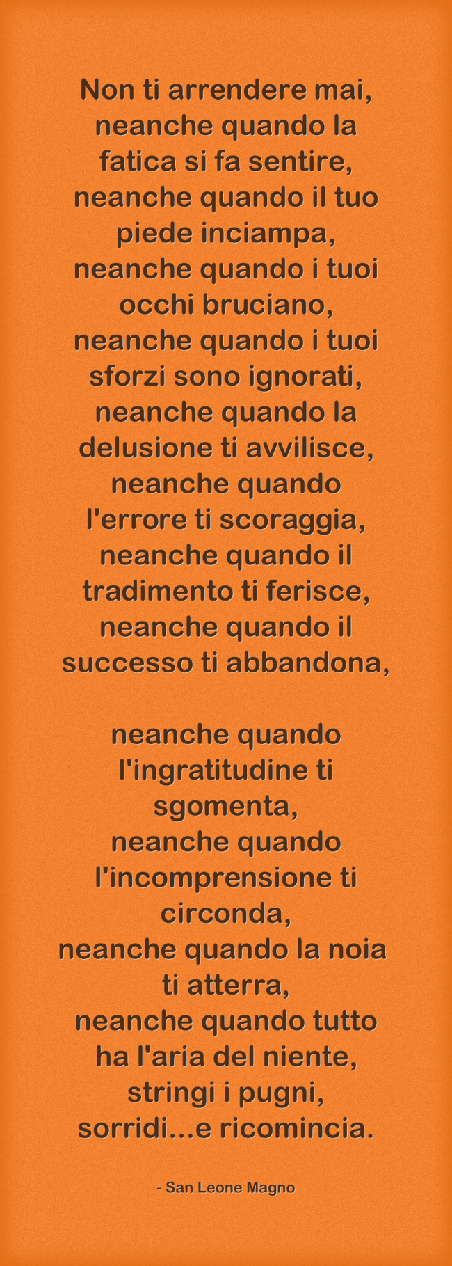 San Leone Magno Non Ti Arrendere Mai