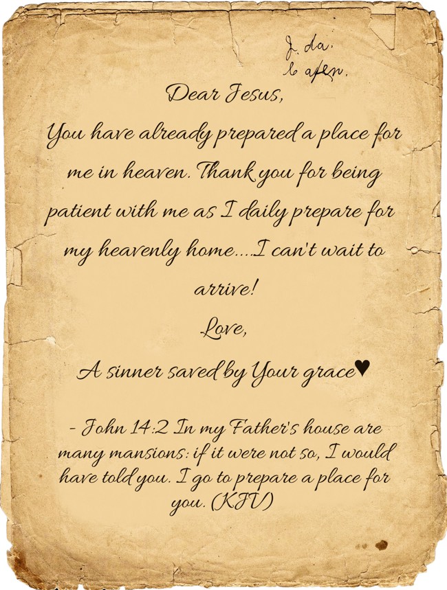 Dear Jesus, You have already prepared a place for me in - Quozio