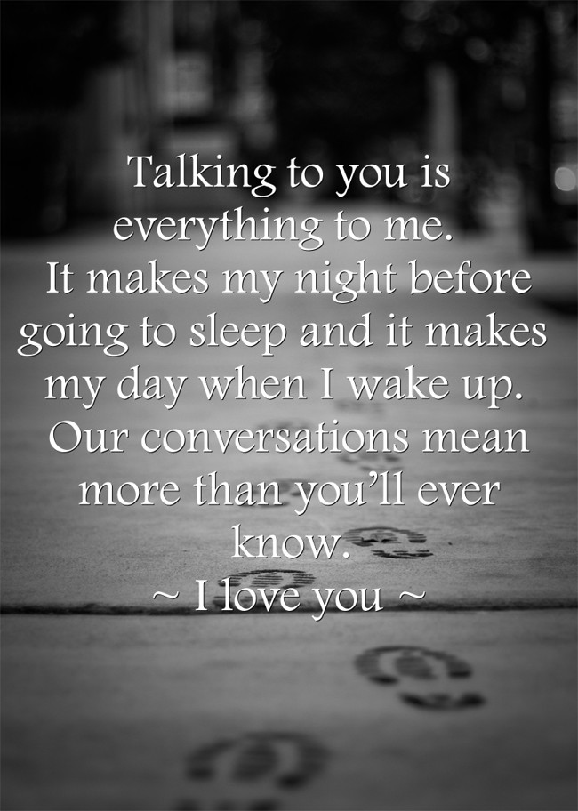 Talking To You Is Everything To Me It Makes My Night Quozio