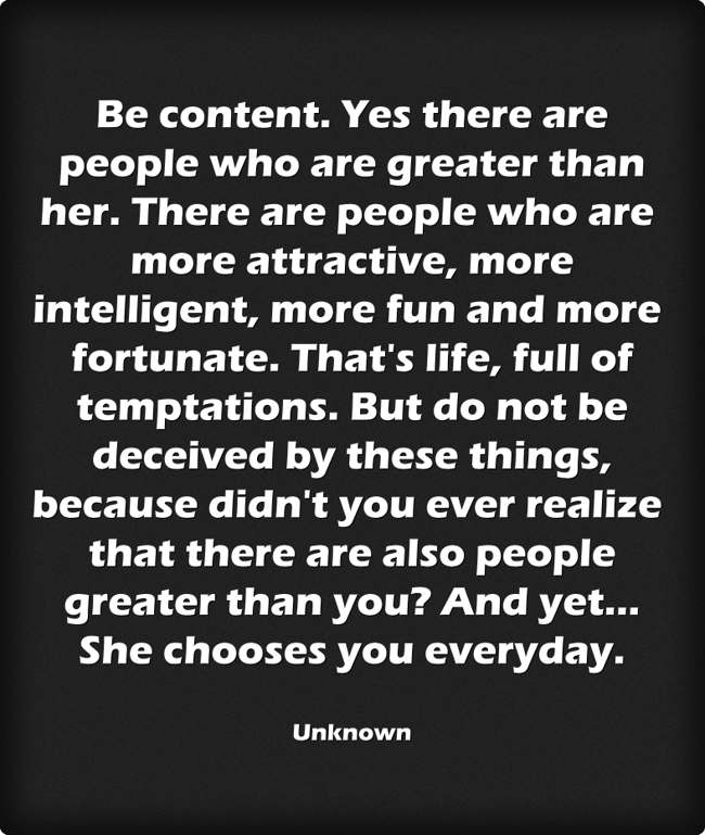 be-content-yes-there-are-people-who-are-greater-than-her-quozio