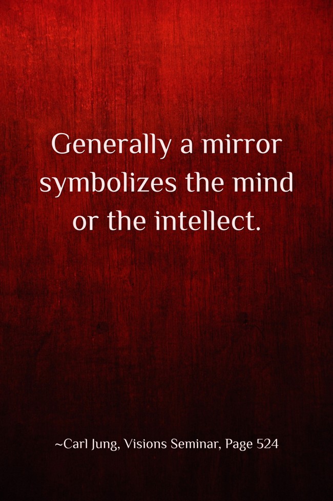 Generally a mirror symbolizes the mind or the intellect. Quozio