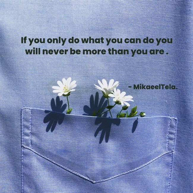 If You Only Do What You Can Do