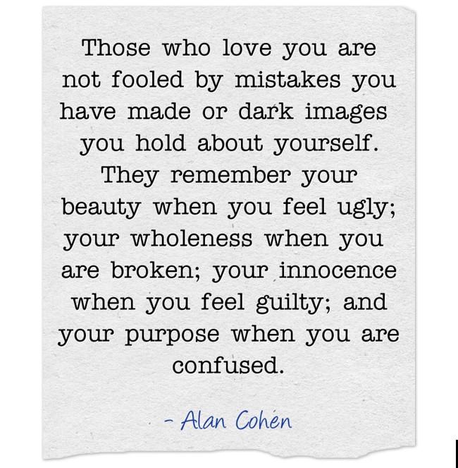 Those Who Love You Are Not Fooled By Mistakes You Have Made
