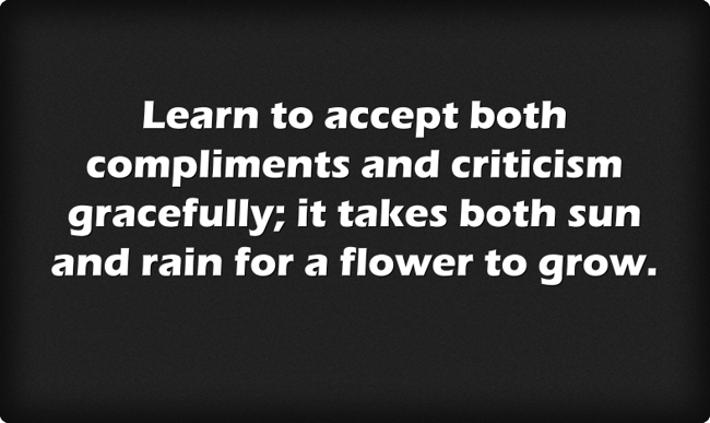 Learn To Accept Both Compliments And Criticism Gracefully Quozio 