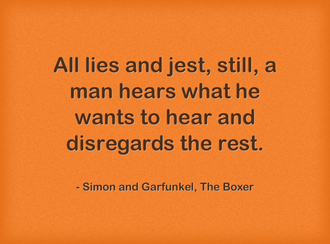 All Lies And Jest Still A Man Hears What He Wants To Hear Quozio   All Lies And Jest Still A Man Hears What He Wants To Hear 