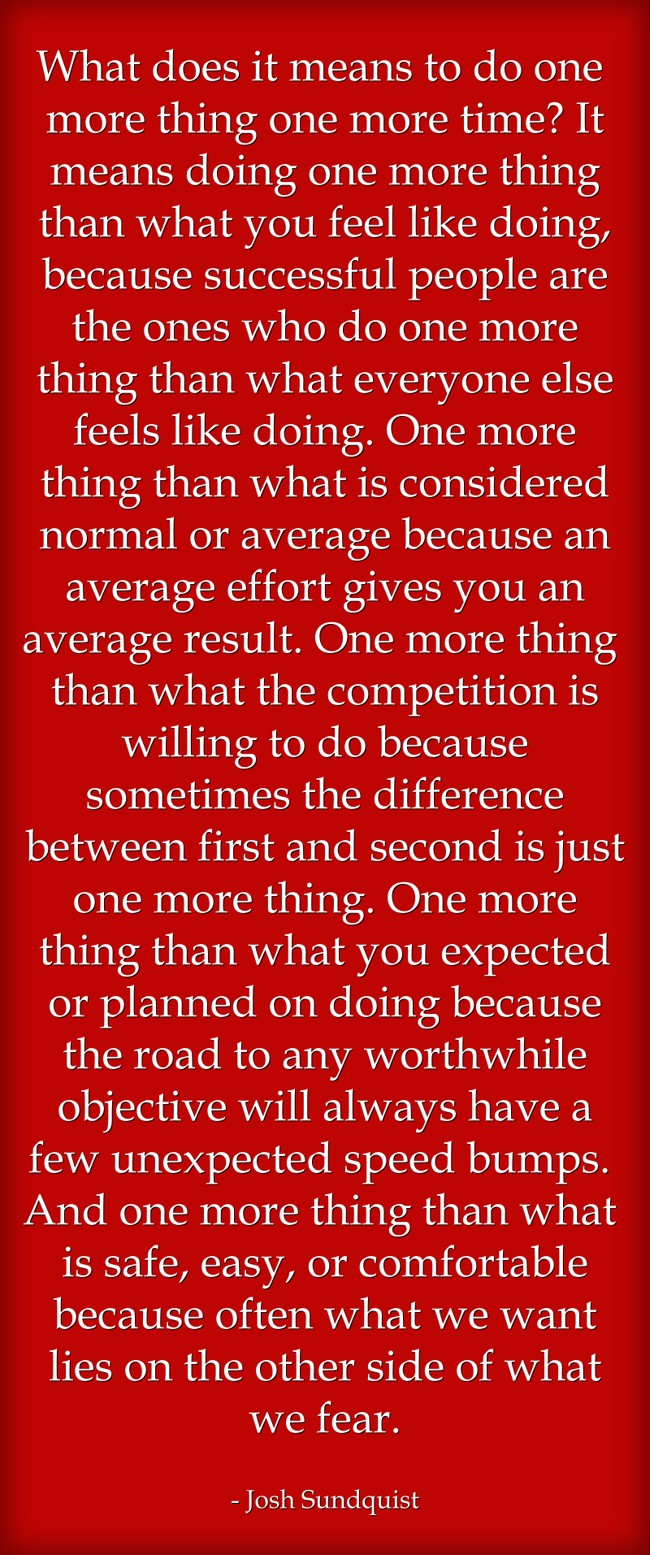 What does it means to do one more thing one more time? It Quozio