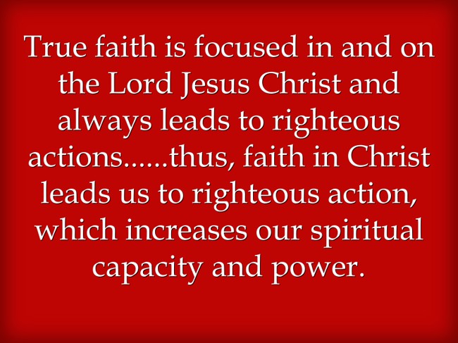 True faith is focused in and on the Lord Jesus Christ and - Quozio