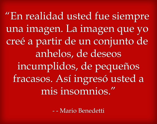 “En realidad usted fue siempre una imagen. La imagen que yo - Quozio