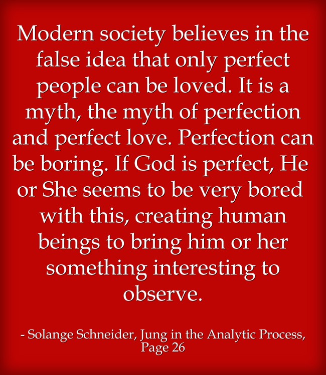 False Idea Modern society believes in the false idea that only perfect - Quozio
