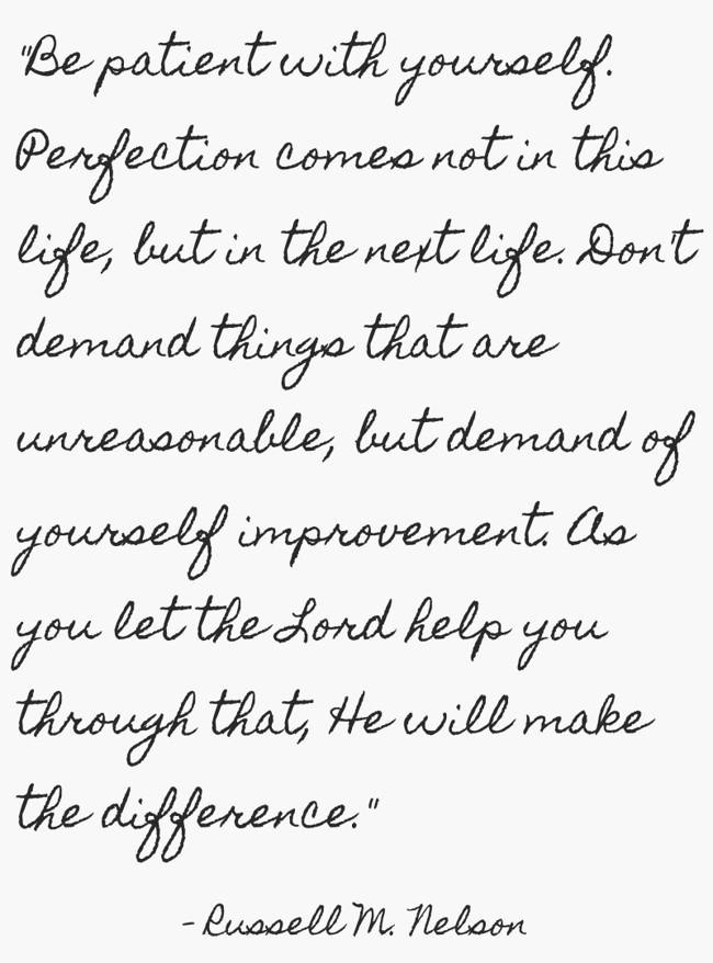  be patient with yourself perfection comes not in this quozio