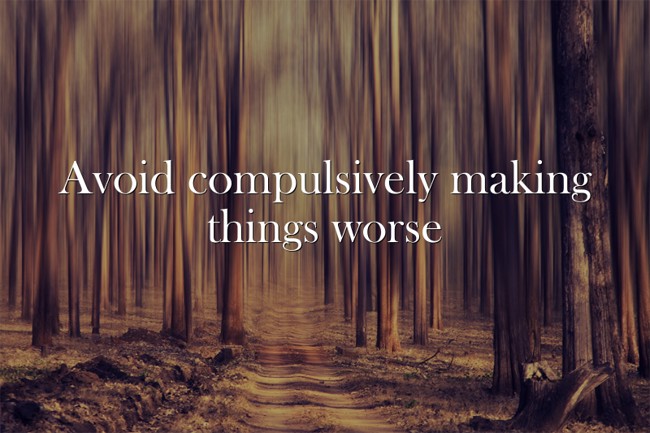 avoid-compulsively-making-things-worse-quozio