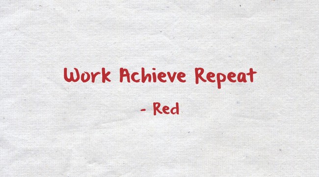 Work Achieve Repeat - Quozio