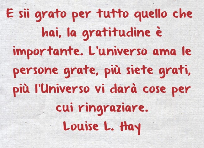 PER CHE COSA SEI GRATO OGGI? Gratitudine, che cos'è e come