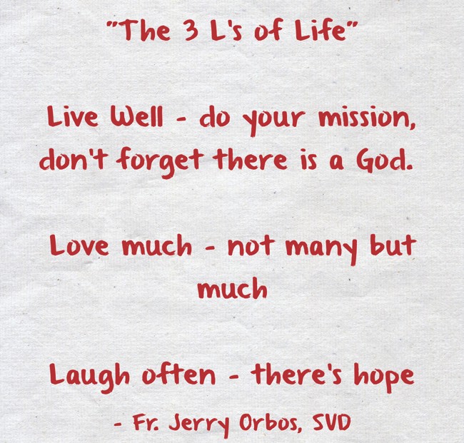 Life is Short! Choose to be Happy! ❤️ Fr. Jerry Orbos, SVD