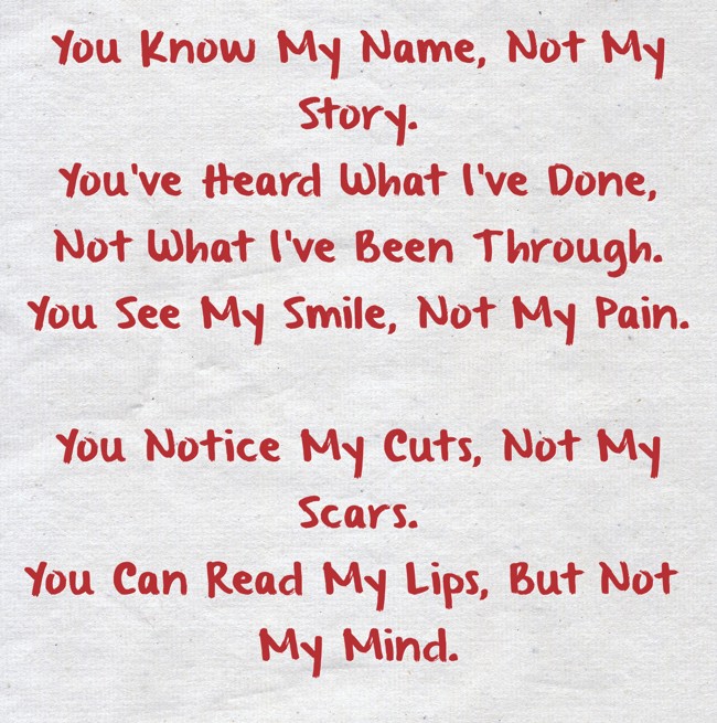 Think Positive To Make Things Positive - You Know My Name, Not My Story You  know my name