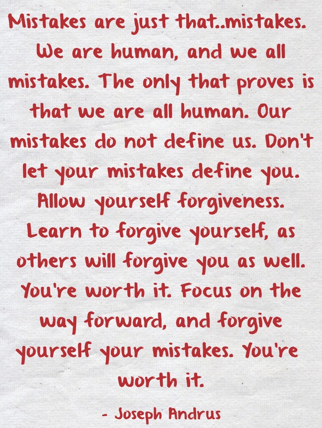 We all make mistakes but our mistakes do not define who we are