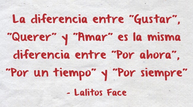 La Diferencia Entre "Gustar", "Querer" Y "Amar" Es La Misma - Quozio