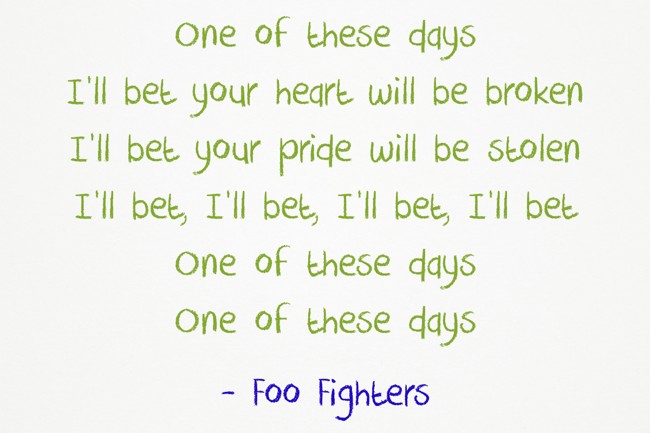 These days - Foo Fighters  Foo fighters lyrics, Foo fighters, Foo fighters  these days