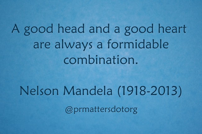 Nelson Mandela quote: A good head and good heart are always a formidable