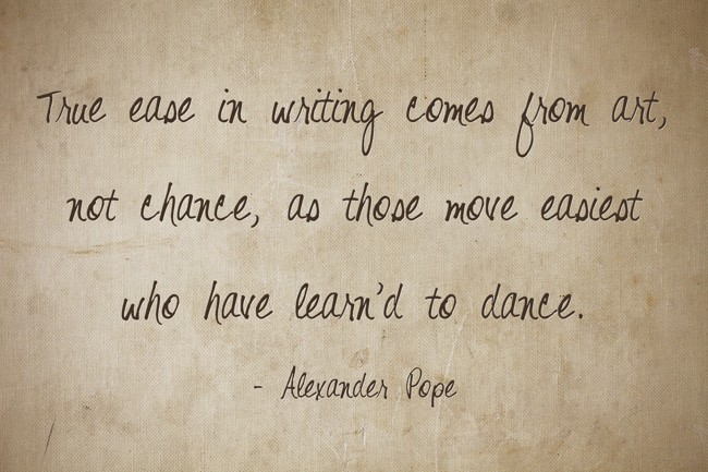 True Ease In Writing Comes From Art Not Chance As Those Quozio True Ease In Writing Comes From Art Not Chance As Those Quozio