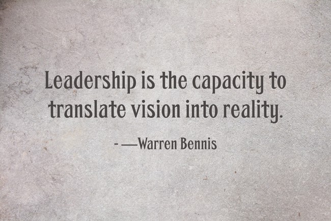 Leadership Is The Capacity To Translate Vision Into Reality. - Quozio