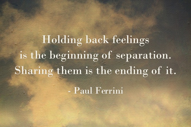 Separating Back Holding back feelings is the beginning of separation. - Quozio