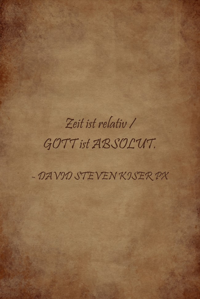 Zeit ist relativ / GOTT ist ABSOLUT. Quozio