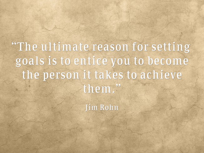 “The ultimate reason for setting goals is to entice you to - Quozio