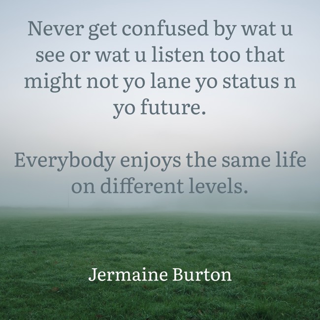 never-get-confused-by-wat-u-see-or-wat-u-listen-too-that.jpg